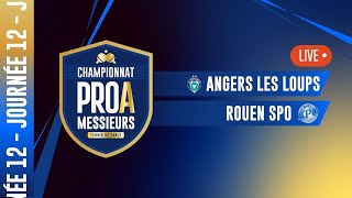 PRO A MESSIEURS | J12 | ANGERS LES LOUPS vs ROUEN SPO