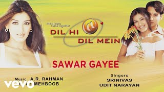A.R. Rahman - Sawar Gayee Best Audio Song|Dil Hi Dil Mein|Sonali Bendre|Udit Narayan