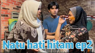 สะใภ้ใจดำ Natu hati hitam ep2