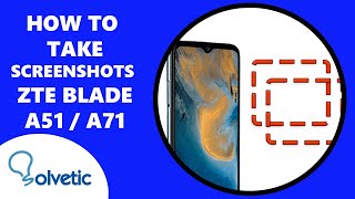 📸 How to TAKE SCREENSHOT ZTE BLADE A51 and A71 ✔️ Set up ZTE Blade A51 y A71