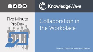 Professional Development: Collaboration in the Workplace