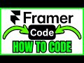 How To CODE In Framer (QUICK & EASY) 2026