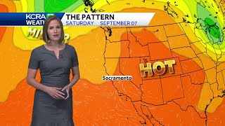 Northern California forecast: Heat intensifies Wednesday, Thursday