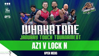 AZ1 V LOCK N - Open Men's Round Robin | Whakatāne January Touch Tournament 2024