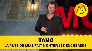 Tano - La pute de luxe fait monter les enchères !!