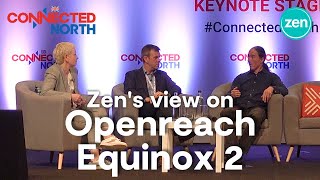 Zen’s view on Openreach Equinox 2 + view from an alt-net