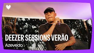 De Marola - Azevedo | Deezer Sessions, Rio de Janeiro