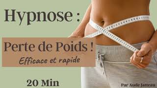 HYPNOSE - Perte de Poids efficace et rapide - 20 Min