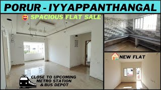 Spacious flat for sale in porur iyyappanthangal🥳near upcoming metro station \u0026 bus depot #video #home