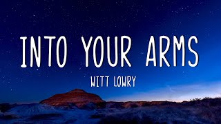 Witt Lowry - Into Your Arms feat.  Ava Max (Lyrics)