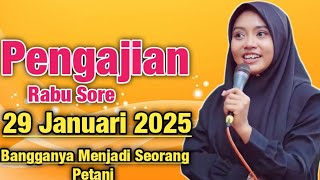 Pengajian Rabu Sore Bangganya Menjadi Seorang Petani || Ustadzah Mumpuni Handayayekti 2025