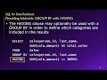 Topic 03, Part 17 - Using the SQL GROUP BY and HAVING Statements