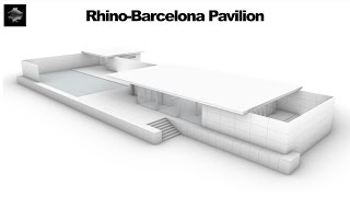 Rhino-Barcelona Pavilion by Ludwig Mies van der Rohe