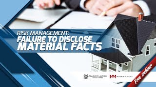 Risk Management - Failure to Disclose Material Facts
