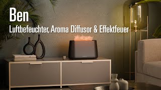 Ben – Luftbefeuchter, Aroma Diffuser \u0026 Effektfeuer von Stadler Form