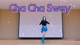 Cha Cha Sway Linedance 차차 스웨이 라인댄스 | Improver 초중급