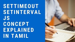 setTimeout and setInterval explained | In Tamil