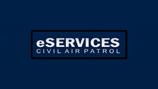 Introduction to Civil Air Patrol EServices