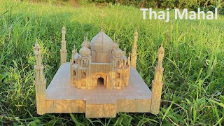 #tajmahal  Part 1 Wooden Taj Mahal | Miniature Wooden Taj Mahal | How to make Taj Mahal Model