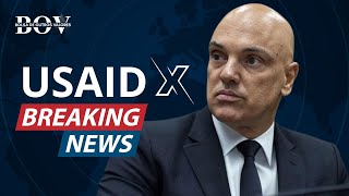 USAID - Alexandre de Moraes Envolvido em Golpe Contra Bolsonaro?