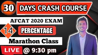 ( DAY-14 ) PERCENTAGE || MARATHON CLASS - 30 DAYS CRASH COURSE FOR AFCAT 2 2020 EXAM PREPARATION