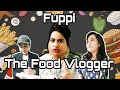 Fuppi as Food Vlogger/ New Funny video / Thoughts of Shams