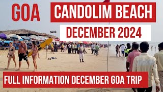 Goa Candolim Beach December 2024 | Goa Tourist Situation