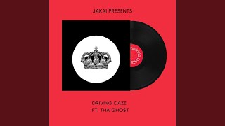 Driving Daze (feat. Tha Gho$t)