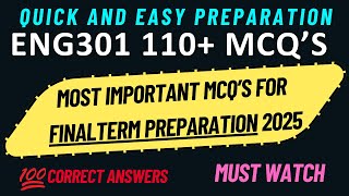 ENG301 FINAL TERM PREPARATION 2025 | 130+ IMPORTANT MCQ'S | ENG301 FINAL TERM PREPARATION | #ENG301