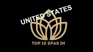 Top 10 Best SPAS in USA 2023