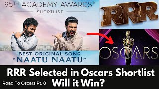 RRR Oscars Shortlist | RRR Selected For 2023 Oscars Shortlist | Naatu Naatu Oscar Shortlist | Oscars