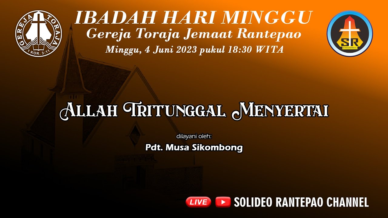 [LIVE] Ibadah Hari Minggu - 06/04/2023 Pukul 18:30 - Gereja Toraja ...