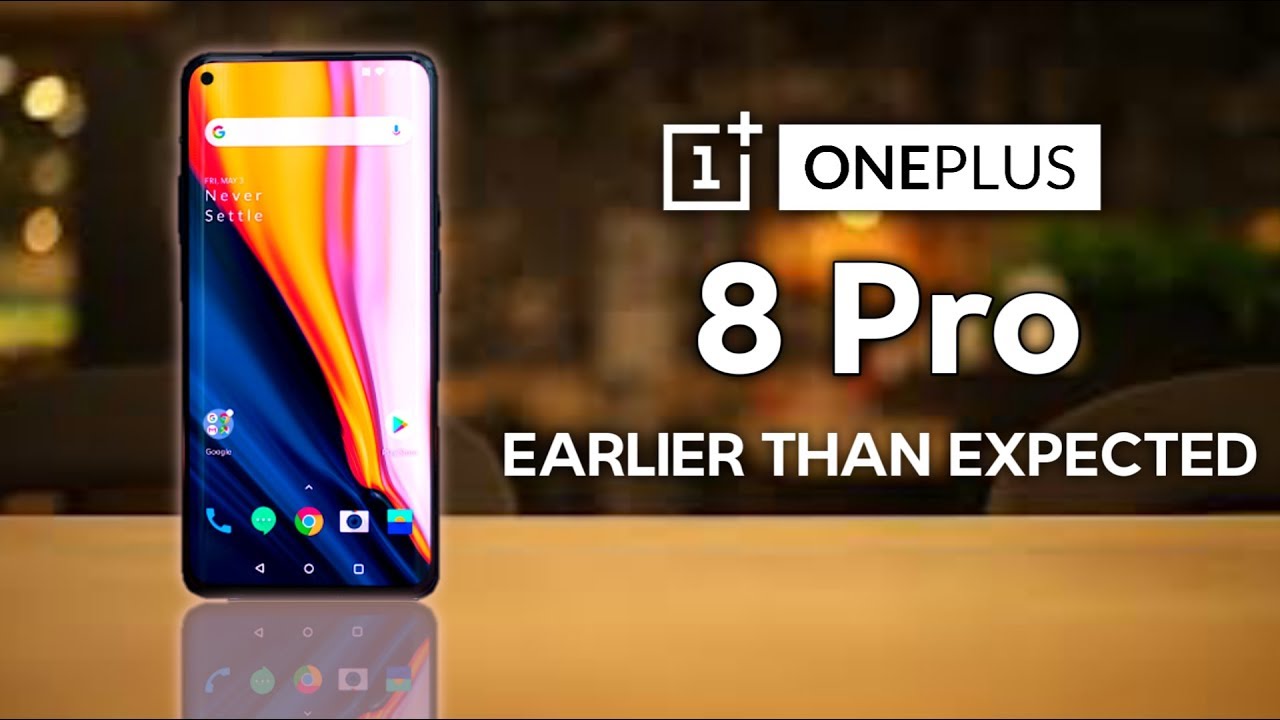 Oneplus 8 Pro Launching Earlier Than Expected, Oneplus 8 Pro ...