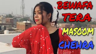 Bewafa Tera masoom chehra...Dance cover by Ritu.....(Karan Mehra) (Jubin Nautiyal)