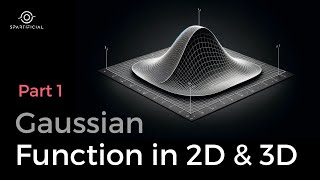 Gaussian Function in 2D and 3D with Python || Part 1