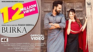 BURKA (Official Video) by RAMAN SHERGILL | Latest Punjabi Songs 2020