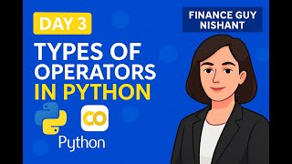 Day 3: Python Operators Explained in Google Colab | Python Expert Tutorial Series