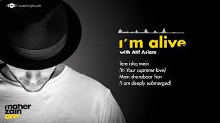 I am Alive - Maher Zain ft Atif Aslam