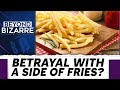 Are French Fries Causing You Anxiety, Depression? | Beyond Bizarre