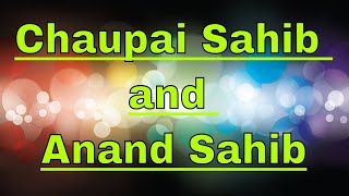 CHAUPAI SAHIB AND ANAND SAHIB | चौपाई साहिब और आनंद साहिब | FAST