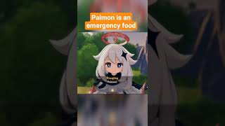 Paimon is an emergency food. Genshin impact short videos. #genshinimpact #genshin #shorts