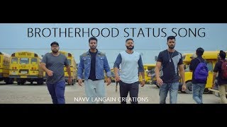 Brotherhood Song - Mankirt Aulakh || Best WhatsApp Status || Navv Creations