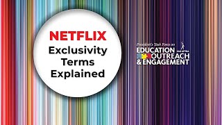 Netflix Exclusivity Terms Explained