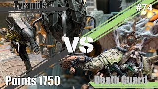 Tyranids vs Death Guard 1750 Points #74