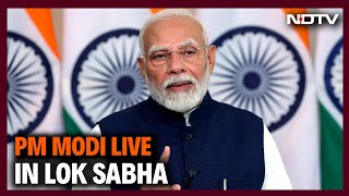 PM Modi Lok Sabha Speech | PM Modi Speaks In Lok Sabha | PM Modi News