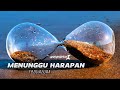 Menunggu Harapan feat Azura - Lyrics (Official Musik Video)