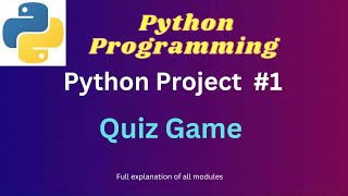 1. Python Projects - Quiz Game - Full explanation #pythonprogramming #pythonprogrammingfullcourse