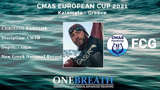 Christos Karelos |CWT BF -105m | CMAS European Cup  2021 / CMAS (GREECE) National Record