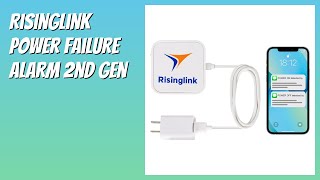 REVIEW (2026): Risinglink Power Failure Alarm 2nd Gen. Features