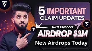 5 Important Withdraw Updates || Taker Protocol Mining Airdrop $3M Funding||  SosoValue Airdrop S2